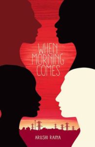 cover of When Morning Comes by Arushi Raina
